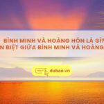 Hoàng Hôn Là Gì? Ý Nghĩa, Màu Sắc, Địa Điểm Ngắm & Khung Cảnh Lãng Mạn