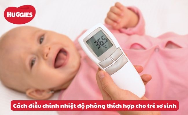 Nhiệt Độ Phòng Cho Trẻ Sơ Sinh: Mức Lý Tưởng Giúp Bé Khỏe Mạnh. 5 Điều chỉnh nhiệt độ phòng cho trẻ sơ sinh trong các trường hợp đặc biệt